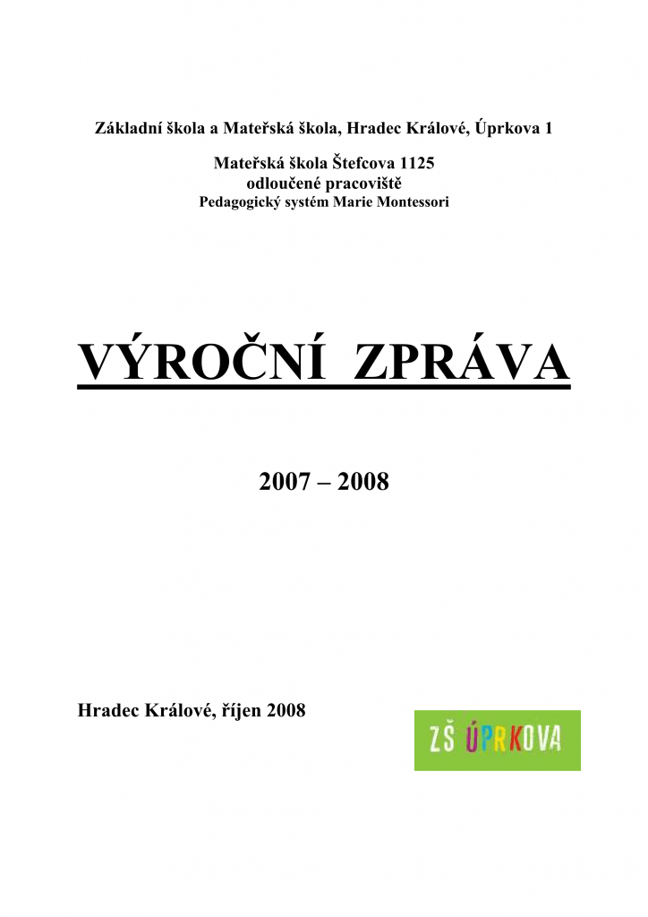 Přední strana výroční zprávy MŠ Štefcova 2007/2008